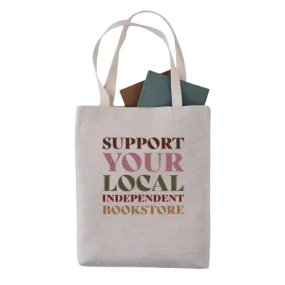 Support Your Independant Bookstore Tote Bag